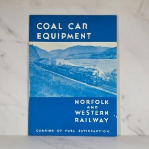Norfolk And Western Railway Coal Car Equipment Book Norfolk And Western Railway Coal Car Equipment Book