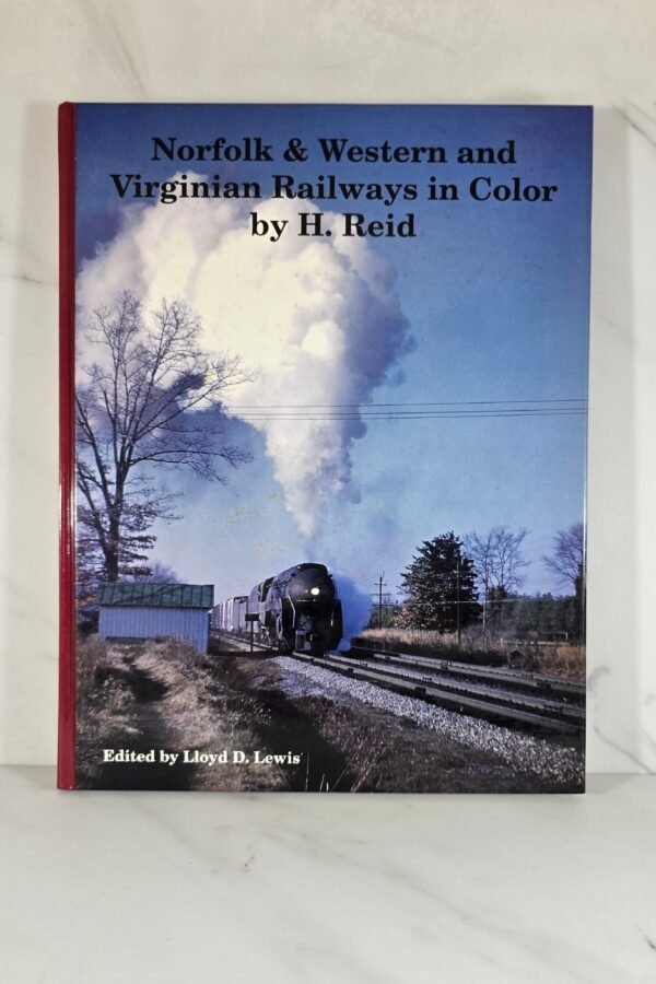Norfolk And Western And Virginian Railways In Color Book