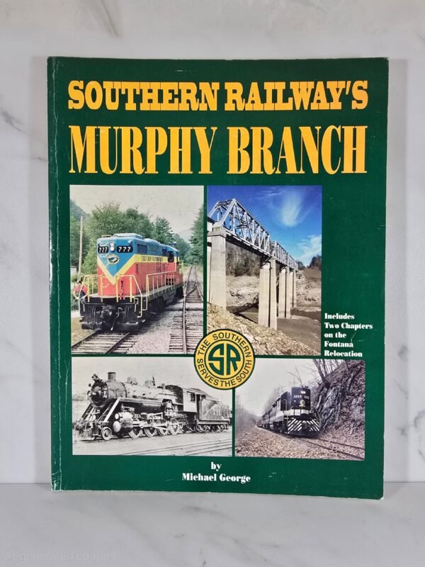 Southern Railways Murphy Branch Book Southern Railways Murphy Branch Book
